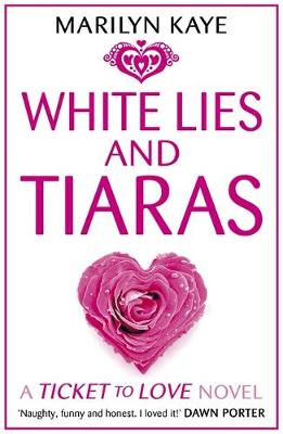 White Lies and Tiaras