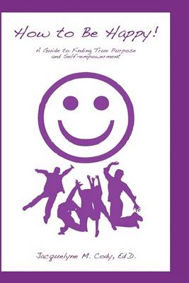 How to Be Happy