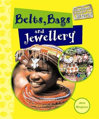 Clothes Around the World: Bags, Belts & Jewellery