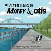 The Adventures of La Mike and Otis