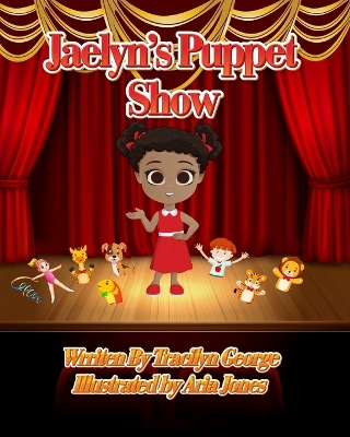 Jaelyn's Puppet Show