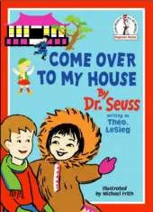 Come Over To My House