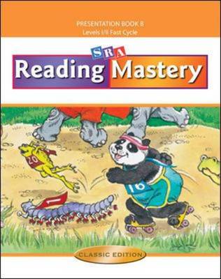 Reading Mastery Fast Cycle: Teacher Presentation