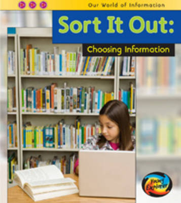Sort it Out: Choosing Information