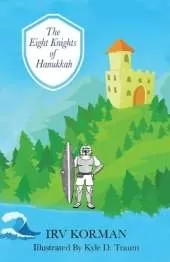 The Eight Knights of Hanukkah