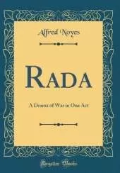 Rada: A Drama of War in One Act (Classic Reprint)