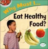 Eat Healthy Food?