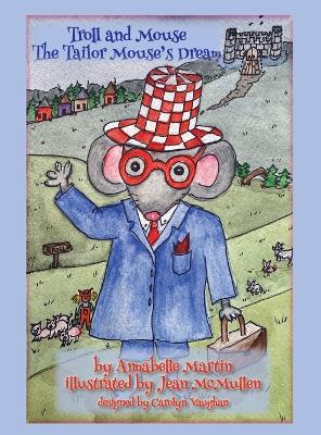 Troll and Mouse: The Tailor Mouse's Dream