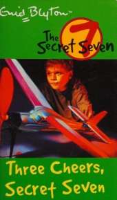 Three Cheers, Secret Seven