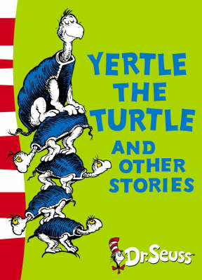 Yertle The Turtle & Other Stories