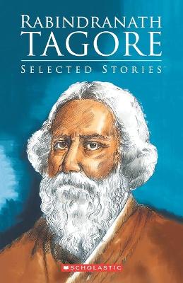 Rabindranath Tagore: Selected Stories