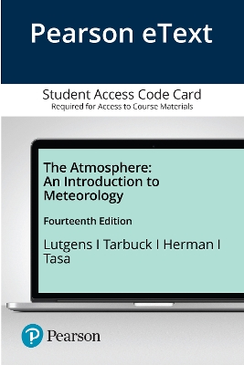 Atmosphere, The: An Introduction to Meteorology