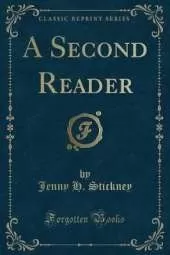 A Second Reader (Classic Reprint)