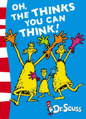 Oh, The Thinks You Can Think!: Green Back Book