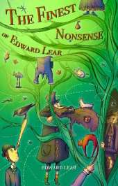 The Finest Nonsense of Edward Lear: (selections)