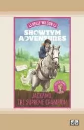 Showtym Adventures 7: Jackamo, the Supreme Champion