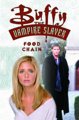 Buffy the Vampire Slayer: Food Chain