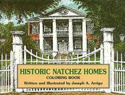 Historic Natchez Homes Coloring Book