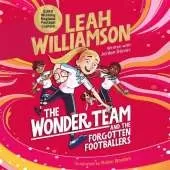 The Wonder Team and the Forgotten Footballers
