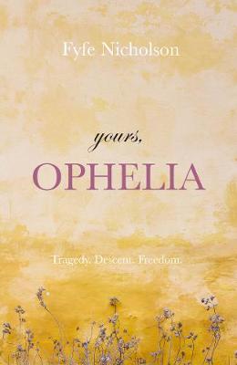 Yours, Ophelia