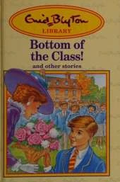 Enid Blyton: Bottom of the Class! and Other Stories