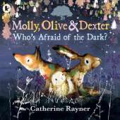 Molly, Olive and Dexter: Who's Afraid of the Dark?