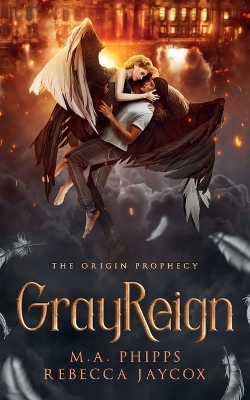 GrayReign: A Young Adult Paranormal Angel Romance