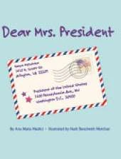 Dear Mrs. President