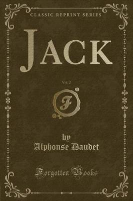 Jack, Vol. 2 (Classic Reprint)