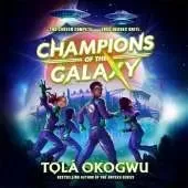 Champions of the Galaxy: An EPIC alien adventure