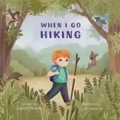 When I Go Hiking