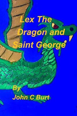 Lex The Dragon and Saint George