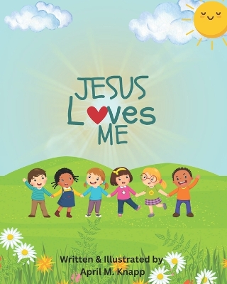Jesus Loves Me