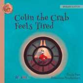 Colin the Crab Feels Tired