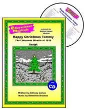 Happy Christmas Tommy: The Christmas Miracle of 1914
