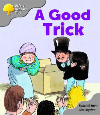 Oxford Reading Tree: Stage 1: First Words: a Good Trick