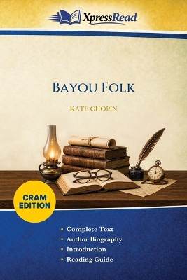 Bayou Folk (Cram Edition)