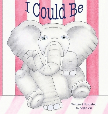 I Could Be