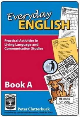 Everyday English: Practical Activities in Living Language and Communication Studies