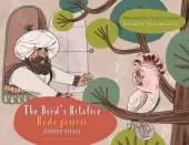 The Bird's Relative / Ruda păsării: Bilingual English-Romanian Edition