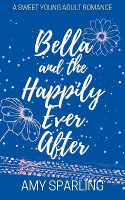 Bella and the Happily Ever After
