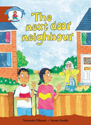 Literacy Edition Storyworlds Stage 7, Our World, The Next Door Neighbour 6 Pack