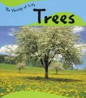 The Variety Of Life: Trees
