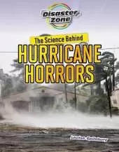 The Science Behind Hurricane Horrors