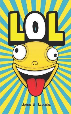 Lol: Funny Jokes and Riddles for Kids