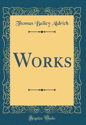 Works (Classic Reprint)