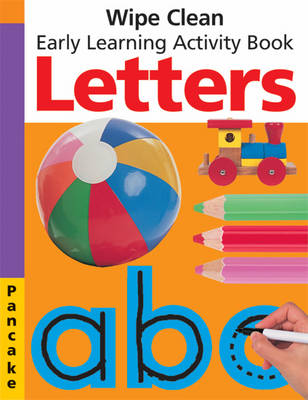Letters: Wipe Clean Early Learning Activity Book