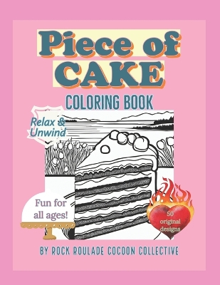 Piece of Cake: Coloring Book
