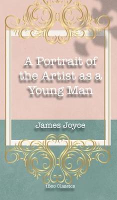 A Portrait of the Artist as a Young Man