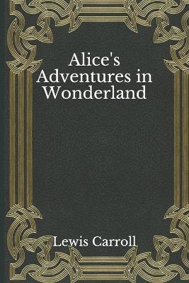 Alice's Adventures in Wonderland